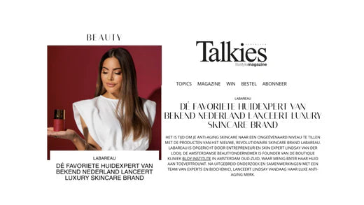 Talkies: Dé favoriete huidexpert van Bekend Nederland lanceert luxury skincare brand